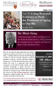 Sod 70: Using Research Evidence to Push the Problems of Aging to Our 90s Public Talk