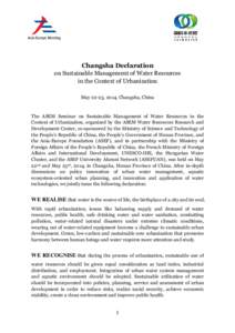 Changsha Declaration on Sustainable Management of Water Resources in the Context of Urbanization May 22-23, 2014, Changsha, China  The ASEM Seminar on Sustainable Management of Water Resources in the