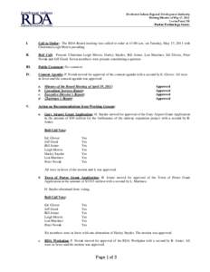 Northwest Indiana Regional Development Authority Meeting Minutes of May 17, 2011 Crown Point, IN Purdue Technology Center  I.