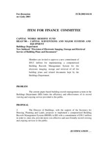 For discussion on 4 July 2003 FCR[removed]ITEM FOR FINANCE COMMITTEE