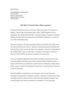 Media Release FOR IMMEDIATE RELEASE July 20, 2007 Contact: Leslie Mead [removed[removed]