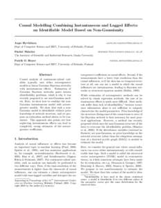 Causal Modelling Combining Instantaneous and Lagged Effects: an Identifiable Model Based on Non-Gaussianity Aapo Hyv¨ arinen Dept of Computer Science and HIIT, University of Helsinki, Finland