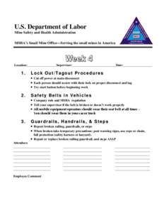 U.S. Department of Labor Mine Safety and Health Administration MSHA’s Small Mine Office—Serving the small mines in America Location:__________________Supervisor:___________________________Date:__________________