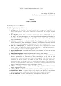 State Administration Structure Law The Saeima1 has adopted and the President has proclaimed the following Law: Chapter I General Provisions