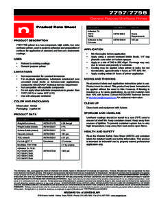 [removed]General Purpose Urethane Primer Product Data Sheet PRODUCT DESCRIPTION[removed]primer is a two-component, high solids, low odor