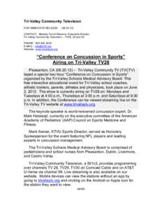 Tri-Valley Community Television FOR IMMEDIATE RELEASE[removed]CONTACT: Melissa Tench-Stevens, Executive Director