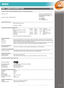 VMIX - LEMON DISINFECTANT  V710 1 IDENTIFICATION OF THE SUBSTANCE/PREPARATION AND OF THE COMPANY/UNDERTAKING Product Code V710