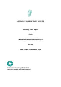 LOCAL GOVERNMENT AUDIT SERVICE  Statutory Audit Report to the Members of Waterford City Council for the
