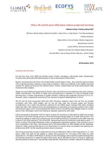 China, US and EU post-2020 plans reduce projected warming Climate Action Tracker policy brief Bill Hare, Marcia Rocha, Michiel Schaeffer, Fabio Sferra, Cindy Baxter, Tino Aboumahboub Climate Analytics Niklas Höhne, Hann