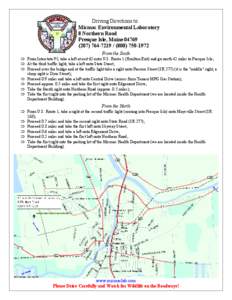 Driving Directions to: Micmac Environmental Laboratory 8 Northern Road Presque Isle, Maine[removed][removed]1972 From the South