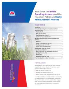 Your Guide to Flexible Spending Accounts and the Marathon Petroleum Health Reimbursement Account TABLE OF CONTENTS Introduction.........................................................................1