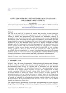 European Journal of Geography Volume 4, Issue 2: 55-72, 2013  © Association of European Geographers GEOGRAPHY IN THE ORGANIZATIONAL STRUCTURE OF ACADEMIC INSTITUTIONS – SELECTED ISSUES