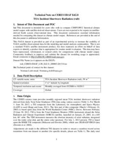 Technical Note on CERES EBAF Ed2.8 TOA Incident Shortwave Radiation (rsdt) 1. Intent of This Document and POC 1a) This document is intended for users who wish to compare CMIP5/IPCC historical climate model output with sa