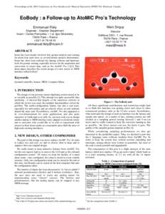 Proceedings of the 2003 Conference on New Interfaces for Musical Expression (NIME-03), Montreal, Canada  EoBody : a Follow-up to AtoMIC Pro’s Technology Emmanuel Fléty  Marc Sirguy