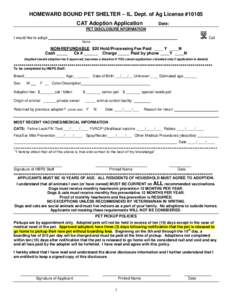 HOMEWARD BOUND PET SHELTER – IL. Dept. of Ag License #10185 CAT Adoption Application Date:  PET DISCLOSURE NFORMATION