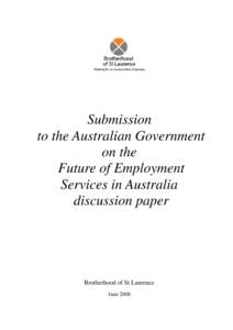 Commonwealth Employment Service / Economics / Brotherhood of St Laurence / Unemployment / Job hunting / Personal life / Human behavior / Employment / Government of Australia / Job Services Australia