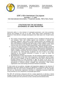 Environmental governance / United Nations Interregional Crime and Justice Research Institute / Global governance / Crime prevention / Social issues / Environment / International Centre for the Prevention of Crime / Law enforcement