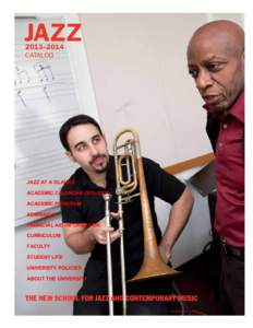 JAZZ 2013–2014 CATALOG JAZZ AT A GLANCE ACADEMIC CALENDAR 2013–2014