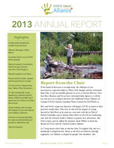 2013 ANNUAL REPORT Highlights: Collaborative leadership model of governance Alliance Manager Gillian Petrini