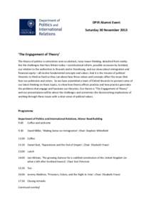 DPIR Alumni Event Saturday 30 November 2013 ‘The Engagement of Theory’ The theory of politics is sometimes seen as abstract, ivory-tower thinking, detached from reality. But the challenges that face Britain today—c