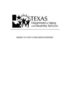 Senate Bill 1, 77th Legislature, directs the Texas Department of Mental Health and Mental Retardation to prepare a report comparing the costs of delivering services to persons with mental retardation under two different 
