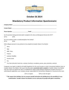 October[removed]Mandatory Product Information Questionnaire Company Name: _______________________________________________________________________ Contact Name: ____________________________________________________________