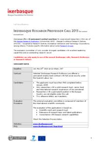 Call Specifications  for senior researchers  Ikerbasque offers 10 permanent contract positions for experienced researchers within any of