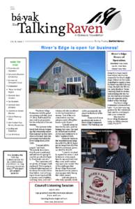 July 2014 Vol. 8, Issue 7  River’s Edge is open for business!