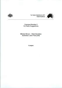 The Federal Redistribution[removed]South Australia r;  Comment Number 2