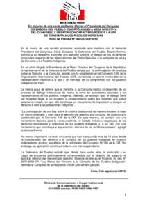 En el curso de una visita de Beatriz Merino al Presidente del Congreso DEFENSORA DEL PUEBLO EXHORTÓ A NUEVA MESA DIRECTIVA DEL CONGRESO A DEBATIR CON CARÁCTER URGENTE LA LEY DE CONSULTA A LOS PUEBLOS INDÍGENAS Nota de