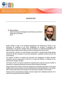 BIOGRAPHIES   Richard Yelland Head of the Education Management and Infrastructure Division Directorate for Education OECD