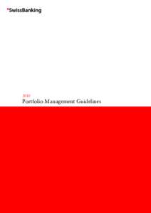 2010  Portfolio Management Guidelines Preamble The Board of Directors of the Swiss Bankers Association has adopted