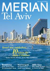Die Lust am Reisen  Tel Aviv Israel neu entdecken: