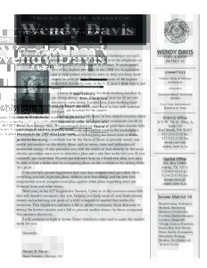 TEXAS STATE SENATOR  Wendy Davis Texas Senate District 10, Vol. 5, 2010  Dear Friends,