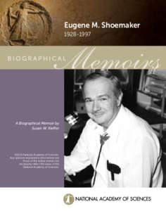 Astronomers / Eugene Merle Shoemaker / Lunar science / Planetary geology / Meteor Crater / Impact crater / Impact event / Moon / Carolyn S. Shoemaker / Astronomy / Planetary science / Space