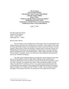 City of Aurora City of Grand Junction Colorado River Water Conservation District Colorado Springs Utilities Denver Water Northern Colorado Water Conservancy District