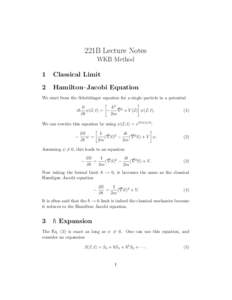 221B Lecture Notes WKB Method 1 Classical Limit