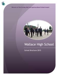 Winners of the Sunday Mail and sportscotland School Award  Wallace High School School Brochure 2015  2