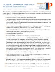 15 New & Old Computer Dos & Don’ts FOR YOUR HOME AND OFFICE COMPUTERS InfoPathways, Inc. www.infopathways.com 25 Liberty Street