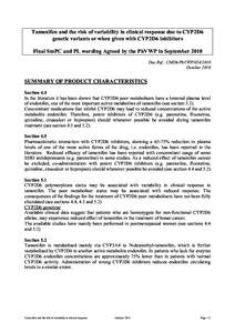 Tamoxifen and the risk of variability in clinical response due to CYP2D6 genetic variants or when given with CYP2D6 inhibitors Final SmPC and PL wording Agreed by the PhVWP in September 2010 Doc.Ref.: CMDh/PhVWP[removed]