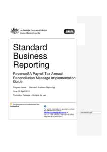 Standard Business Reporting RevenueSA Payroll Tax Annual Reconciliation Message Implementation Guide