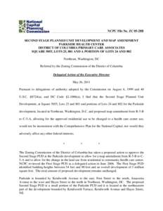 NCPC File No. ZC 05-28B SECOND STAGE PLANNED UNIT DEVELOPMENT AND MAP AMENDMENT PARKSIDE HEALTH CENTER DISTRICT OF COLUMBIA PRIMARY CARE ASSOCIATES SQUARE 5055, LOTS 25, 801 AND A PORTION OF LOTS 24 AND 802 Northeast, Wa