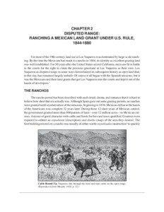 CHAPTER 2 DISPUTED RANGE: RANCHING A MEXICAN LAND GRANT UNDER U.S. RULE,