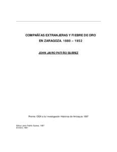 COMPAÑÍAS EXTRANJERAS Y FIEBRE DE ORO EN ZARAGOZA. 1880 – 1952