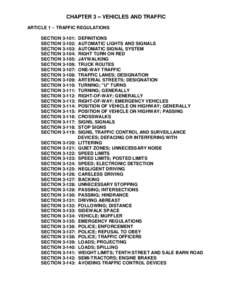 CHAPTER 3 – VEHICLES AND TRAFFIC ARTICLE 1 – TRAFFIC REGULATIONS SECTION 3-101: SECTION 3-102: SECTION 3-103: SECTION 3-104: