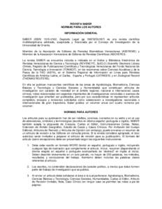 REVISTA SABER NORMAS PARA LOS AUTORES INFORMACIÓN GENERAL SABER (ISSN: , Depósito Legal: pp 198702SU187) es una revista científica multidisciplinaria arbitrada, auspiciada y financiada por el Consejo de Inves