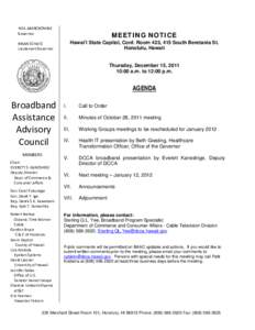 NEIL ABERCROMBIE Governor MEETING NOTICE Hawai’i State Capitol, Conf. Room 423, 415 South Beretania St. Honolulu, Hawaii