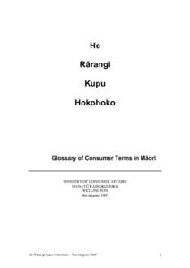 He Rārangi Kupu Hokohoko  Glossary of Consumer Terms in Māori