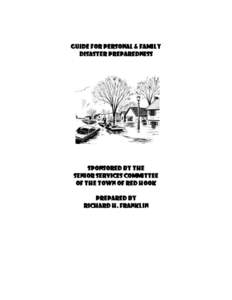 GUIDE FOR PERSONAL & FAMILY DISASTER PREPAREDNESS SPONSORED BY THE SENIOR SERVICES COMMITTEE OF THE TOWN OF RED HOOK