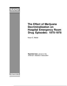 The Effect of Marijuana Decriminalization on Hospital Emergency Room Drug Episodes: Karyn E. Model